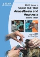 BSAVA Manual of Canine and Feline Anaesthesia and Analgesia (h�ftad)