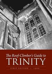 The Roof-climber's Guide to Trinity (h�ftad)