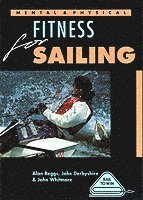 Mental and Physical Fitness for Sailing (h�ftad)