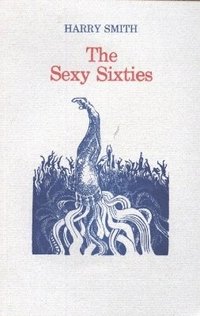 The Sexy Sixties (inbunden)
