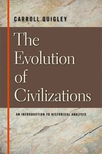 The Evolution of Civilizations (inbunden)
