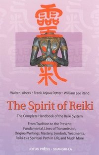The Spirit of Reiki (h�ftad)