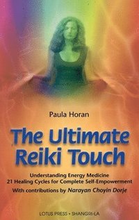 The Ultimate Reiki Touch (h�ftad)
