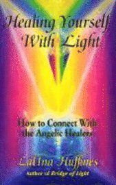 Healing Yourself with Light (h�ftad)