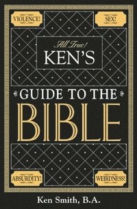 Ken's Guide to the Bible (h�ftad)