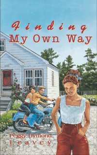 Finding My Own Way (h�ftad)