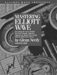 Mastering Elliott Wave ()