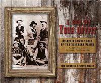 I See by Your Outfit: Historic Cowboy Gear of the Northern Plains (h�ftad)