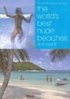 World's Best Nude Beaches &; Resorts