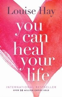 You Can Heal Your Life (h�ftad)
