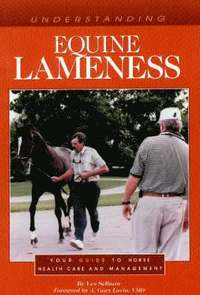 Understanding Equine Lameness (h�ftad)