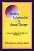 Healing Relationship In Gestalt Therapy
