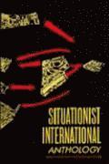 Situationist International Anthology (h�ftad)