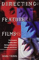 Directing Feature Films (h�ftad)