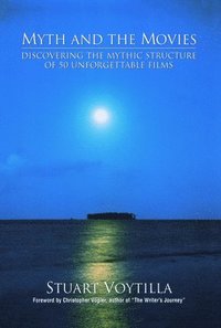 Myth and the Movies (h�ftad)