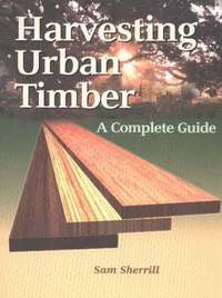 Harvesting Urban Timber (h�ftad)