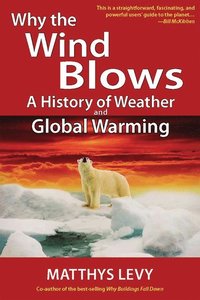 Why the Wind Blows (h�ftad)