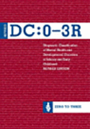 Diagnostic Classification of Mental Health and Developmental Disorders of Infancy and Early Childhood (h�ftad)