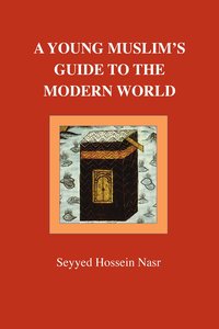 A Young Muslim's Guide to the Modern World (inbunden)