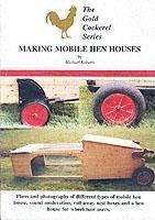 Making Mobile Hen Houses (h�ftad)