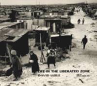 Life in the Liberated Zone (h�ftad)