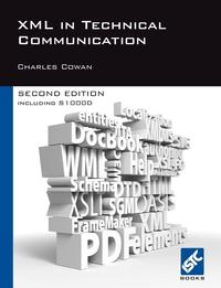 XML in Technical Communication (second Edition) (h�ftad)