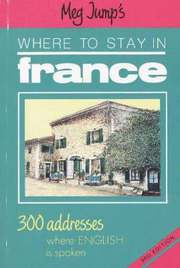 Meg Jump's Where To Stay In France (h�ftad)