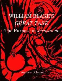 William Blake's Great Task (h�ftad)