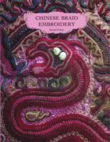 Chinese Braid Embroidery (h�ftad)
