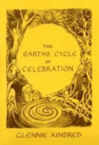 Earth's Cycle Of Celebration (h�ftad)