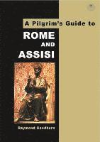 Pilgrim's Guide To Rome And Assisi (h�ftad)