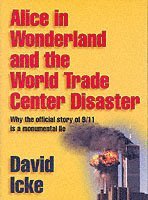 Alice in Wonderland and the World Trade Center Disaster (h�ftad)