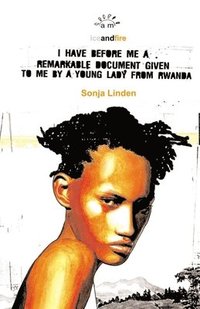 I Have Before Me a Remarkable Document Given to Me by a Young Lady from Rwanda (h�ftad)