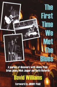 First Time We Met the Blues (h�ftad)