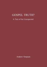 Gospel Truth? (h�ftad)