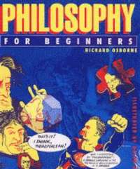 Philosophy for Beginners (h�ftad)