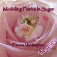 Modelling Fairies in Sugar (h�ftad)