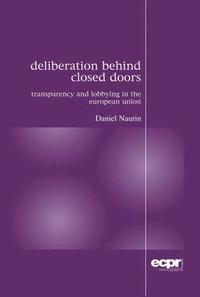 Deliberation Behind Closed Doors (h�ftad)