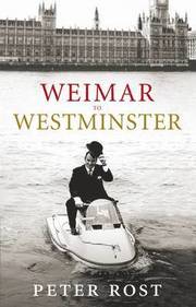 Weimar To Westminster (inbunden)