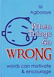 When Things Go Wrong (h�ftad)