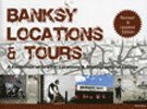 Banksy Locations And Tours (h�ftad)
