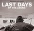 Last Days of the Arctic