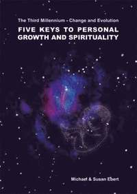 Five Keys to Personal Growth and Spirituality (h�ftad)