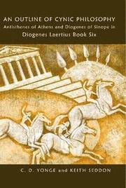 An Outline Of Cynic Philosophy: Antisthenes Of Athens And Diogenes Of Sinope In Diogenes Laertius Book Six (inbunden)