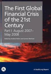 The First Global Financial Crisis of the 21st Century (h�ftad)