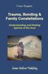 Trauma, Bonding and Family Constellations
