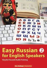 Easy Russian for English Speakers: v. 2 (h�ftad)