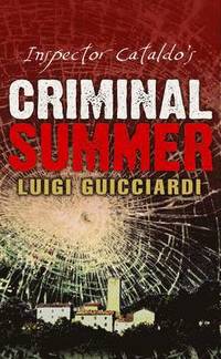 Inspector Cataldo's Criminal Summer (h�ftad)