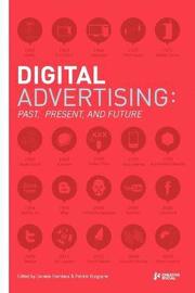 Digital Advertising: Past, Present, and Future (h�ftad)