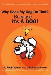 Why Does My Dog Do That? (h�ftad)